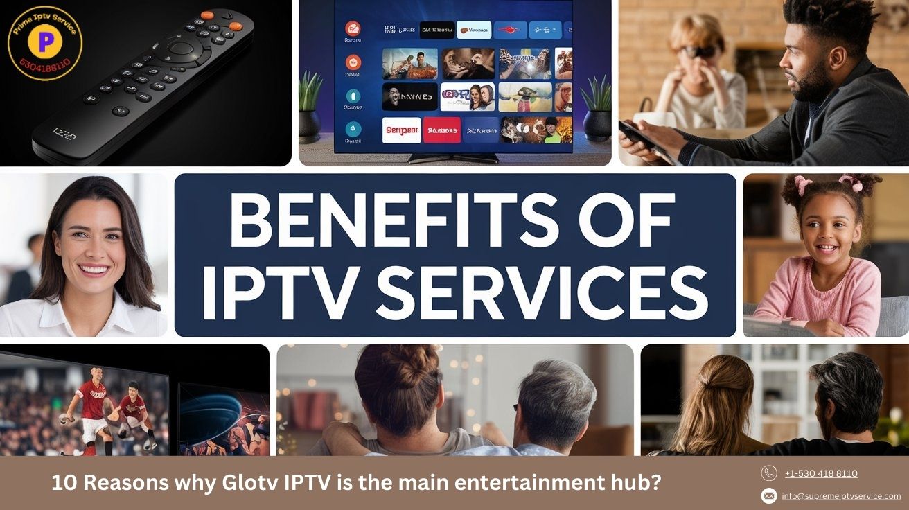 IPTV Benefits
