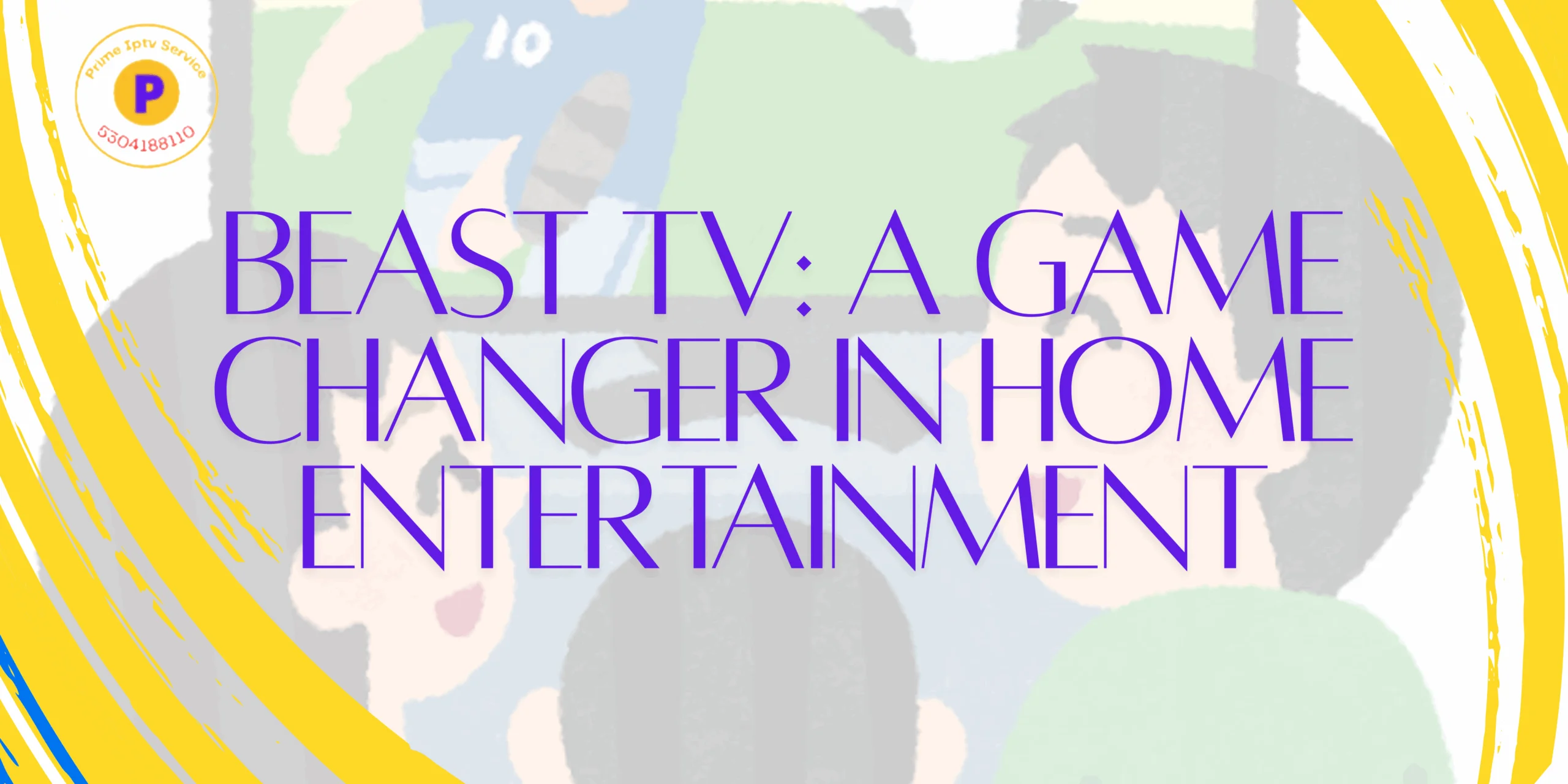 Beast TV a Game Changer in Home Entertainment