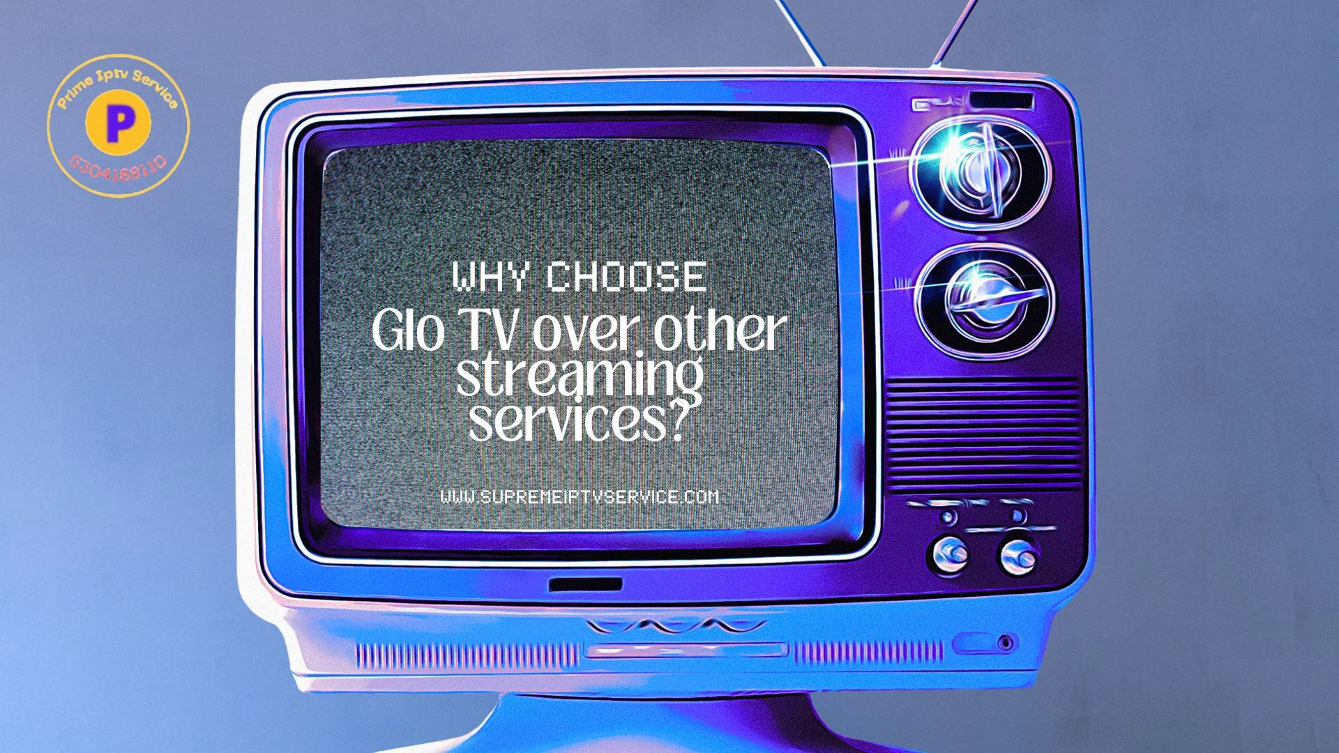 Why Choose Glo TV over other streaming services