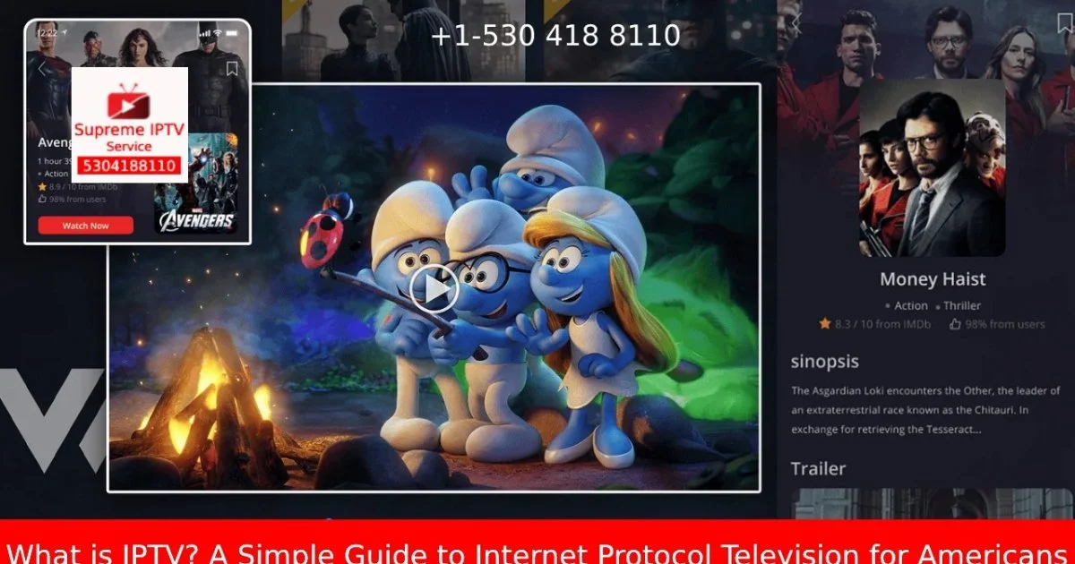 What is IPTV A Simple Guide to Internet Protocol Television for Americans (Supreme IPTV Service) What is IPTV A Simple Guide to Internet Protocol Television for Americans (Supreme IPTV Service)